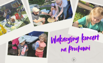 Wakacyjny koncert na Prochowni